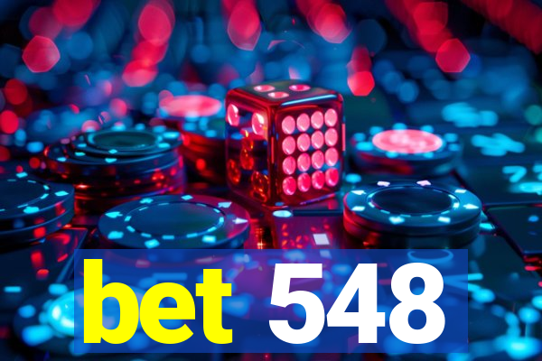 bet 548